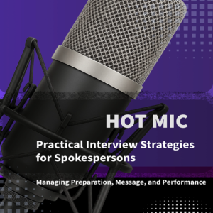 Hot Mic Interview Strategies for Spokespersons